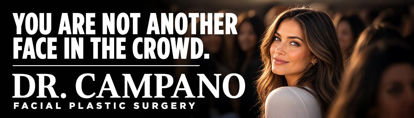Woman with long brown hair smiling over her shoulder as she stands out in a softly blurred crowd, beside the text “You are not another face in the crowd. Dr. Campano Facial Plastic Surgery.